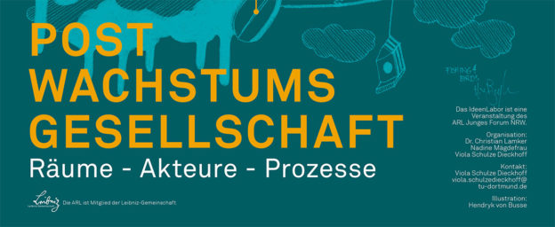 IdeenLabor Postwachstumsgesellschaft – Räume, Akteure, Prozesse